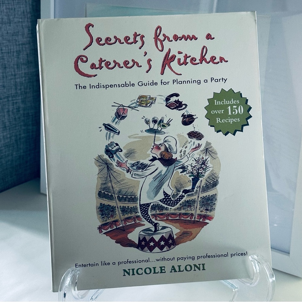 SIGNED Secrets From A Caterer’s Kitchen Nicole Aloni Paperback Book